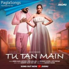 Tu Tan Main Mp3 Tu Tan Main Mp3